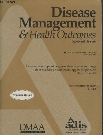 Disease Management & Health Outcomes special issue 2001 Vol 9 (pp.1-58) : Les agonistes dopaminergiques dans la prise en charge de la maladie de Parkinson : apport du piribdil, revue d'actualit