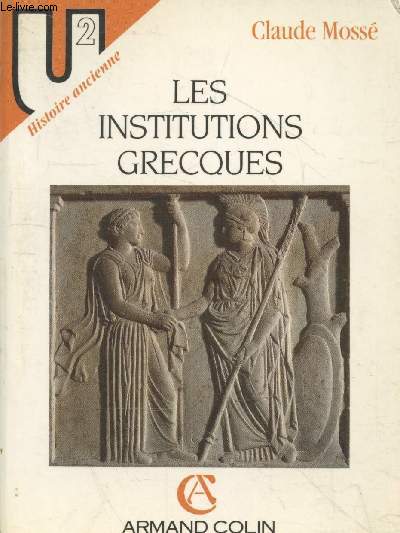 Les institutions grecques (Collection 