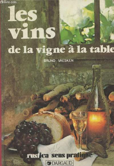 Les vins de la vigne  la table (Collection 
