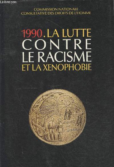 1990. La lutte contre le racisme et la xnophobie