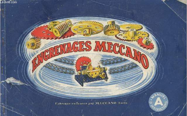 Engrenages Meccano - Manuel d'instruction A