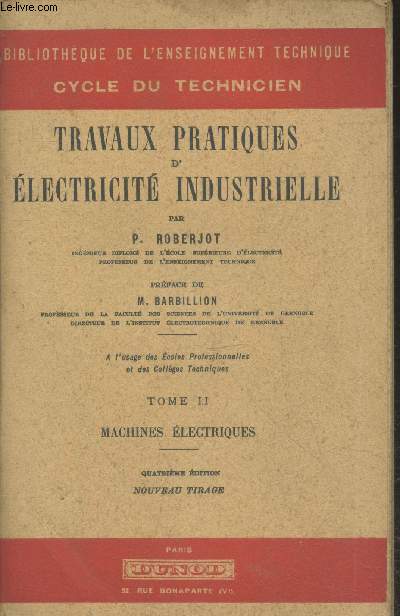 Travaux pratiques d'lectricit industrielle Tome II : Machines lectriques (Collection 