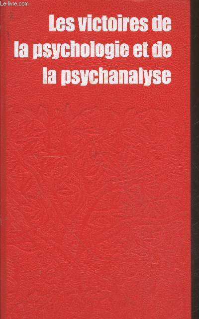 Les victoires de la psychologie et de la psychanalyse