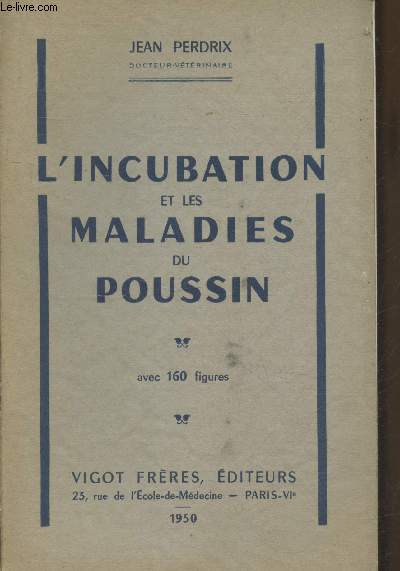 L'incubation et les maladies du poussin