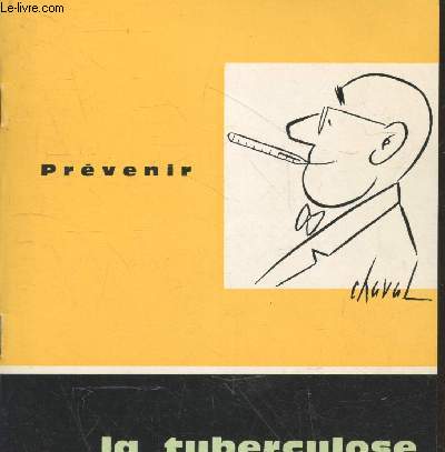 Prvenir la tuberculose (Illustrations de Chaval)