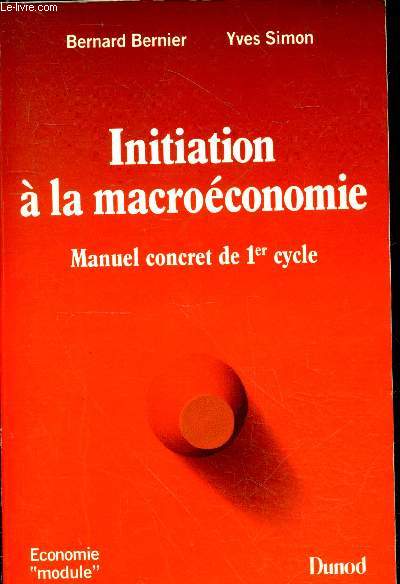 Initiation  la macroconomie : Manuel concert du 1er cycle (Collection 