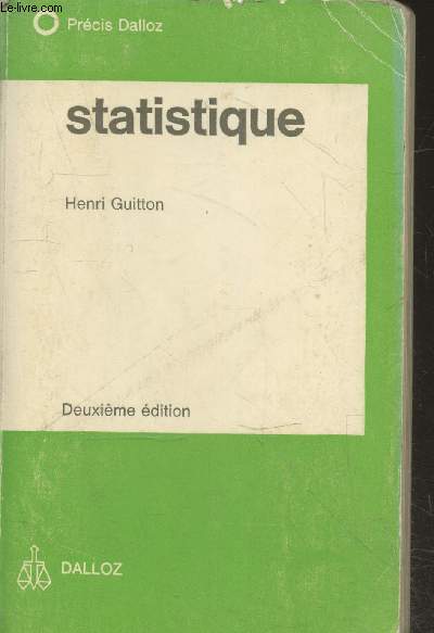 Statistique : Introduction destine aux tudiants du 1er cycle de l'enseignement suprieur (Collection 