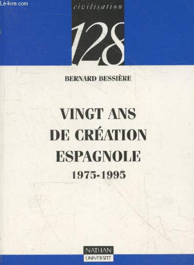 Vingt ans de cration espagnole 1975-1995 (Collection 