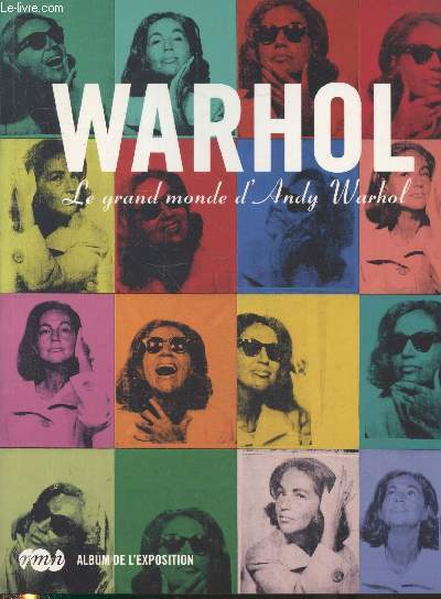 Warhol : Le grand monde d'Andy Warhol