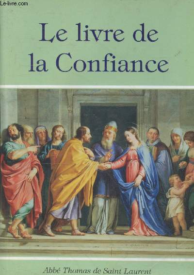 Le livre de la Confiance