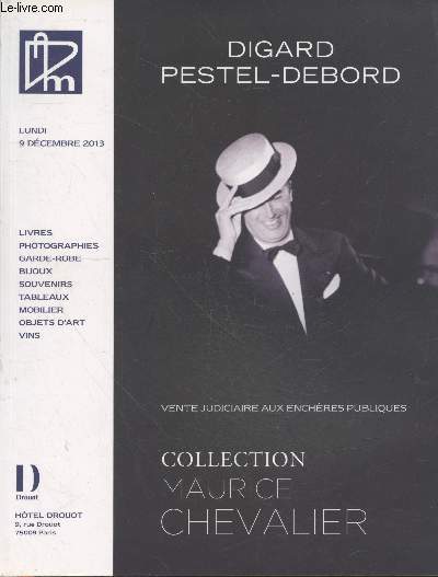 Catalogue de vente judiciaire aux enchres publiques : Collection Maurice Chevalier succession de Madame Meslier - Lundi 9 dcembre 2013 Htel Drouot Salle 5