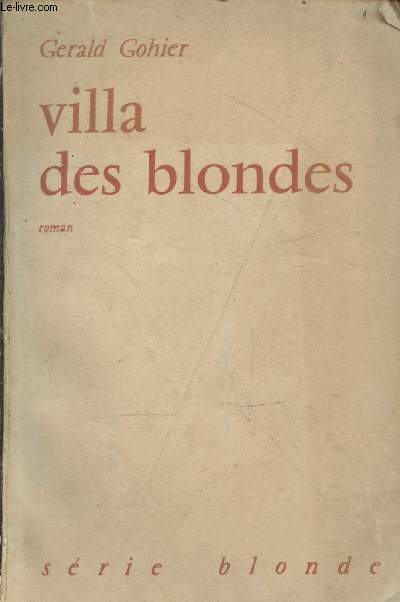 Villa des blondes (