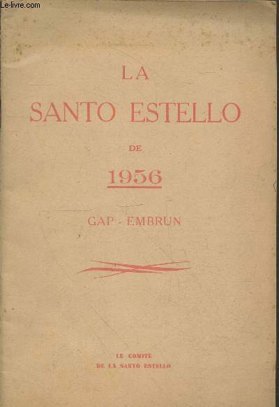 La Santo Estello de 1956 : Gap - Embrun