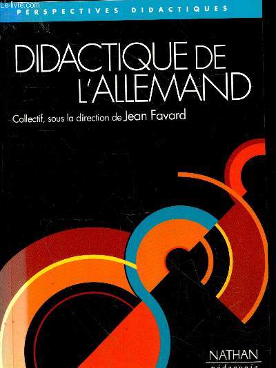 Didactique de l'Allemand : Problmatiques et volutions (Collection 