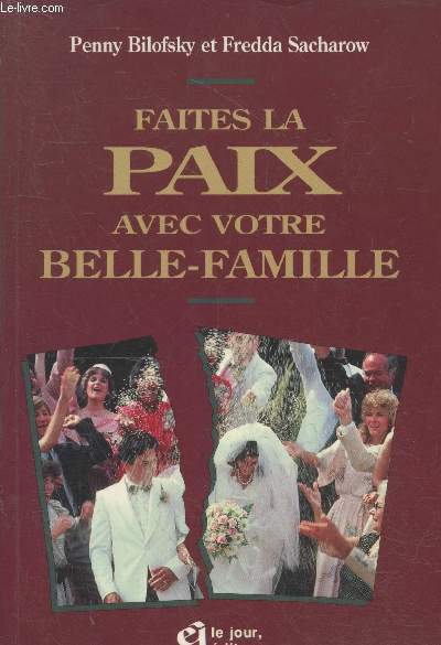 Faites la paix avec votre belle-famille