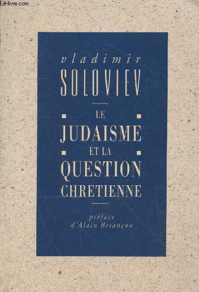 Le judasme et la question chrtienne (Collection 