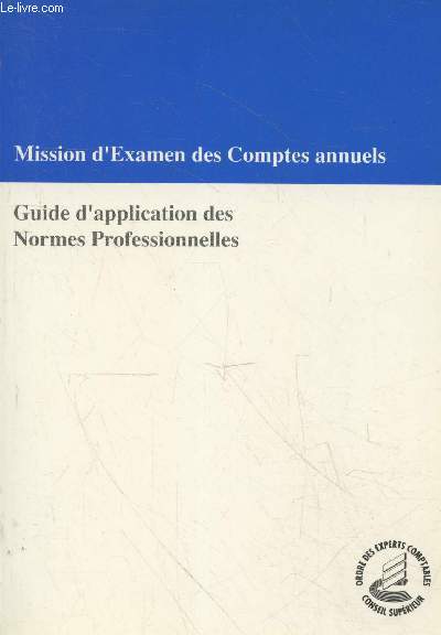 Mission d'examen des comptes annuels : Guide d'application des normes professionnelles (Janvier 1993)