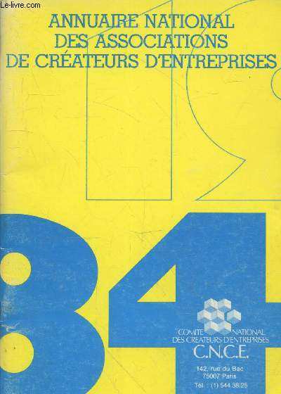 Annuaire national des associations de créateurs d'entreprises 1984