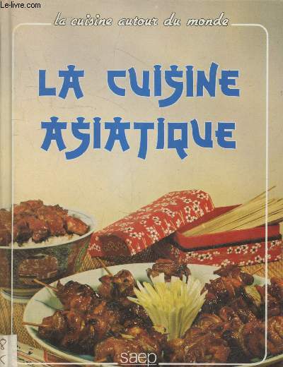 La cuisine asitatique (Collection 