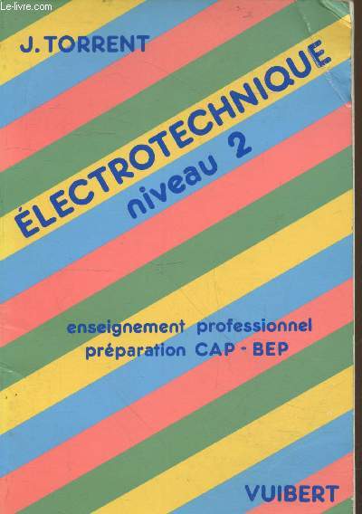 Electrotechnique niveau 2 - Enseignement professionnel prparation CAP-BEP