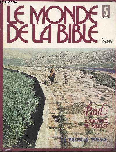Le monde la Bible n5 - Juillet-Aot-Septembr 1978 : Paul l'envoy du Christ - Le premier voyage