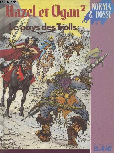 Hazel et Ogan  : Le pays des Trolls