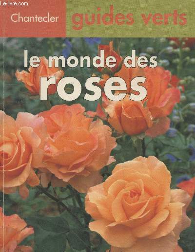 Le monde des roses (Collection 