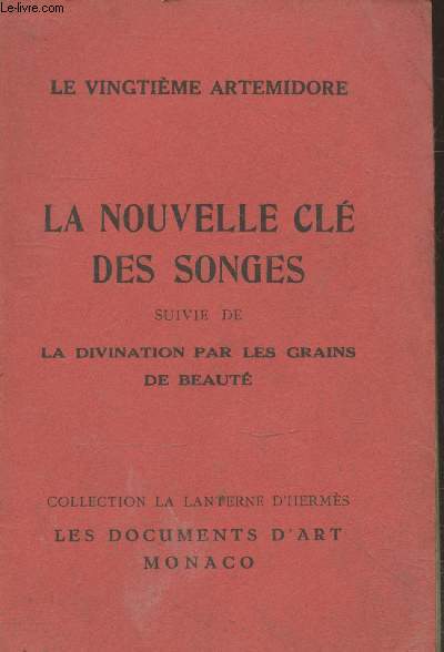 La nouvelle cl des songes suivie de la divination par les grains de beaut (Collection 