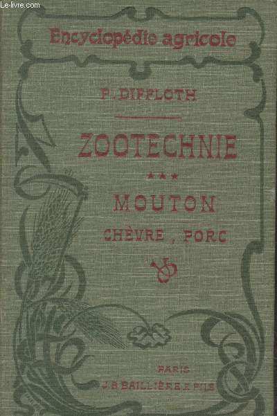 Zootechnie Tome 3 : Mouton, chvre, porc. (Collection 