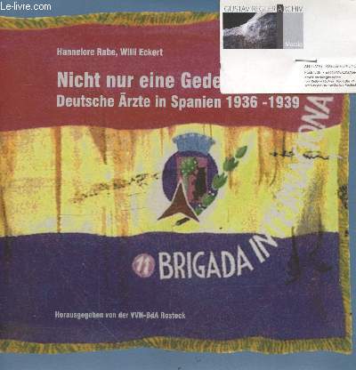 Nicht nur eine Gedenksttte - Deutsche rzte in Spanien 1936-1939