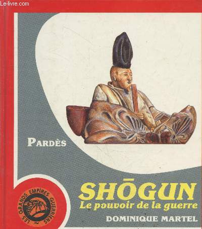Shogum : Le pouvoir de la guerre