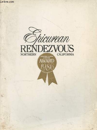 Epicurean rendezvous - Northern California - Noblesse cuisine & service award 1986.
