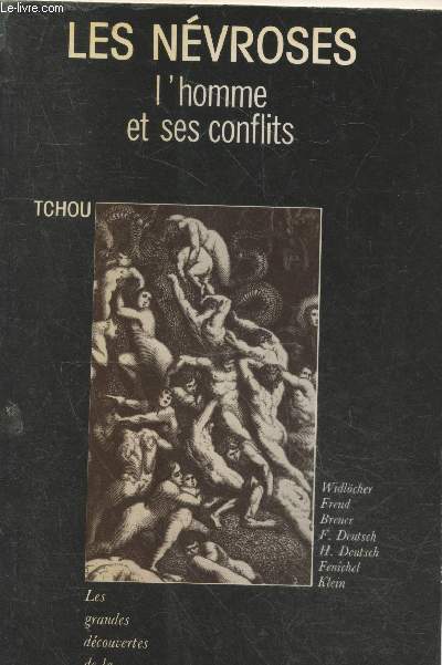 Les Nvroses : l'homme et ses conflits (Collection 