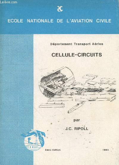 Cellule-circuits (Dpartement Transport Arien) - 2me dition