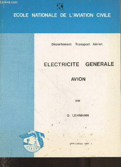 Elctricit gnrale - Avion (Dpartement Transport Arien) 2me dition.