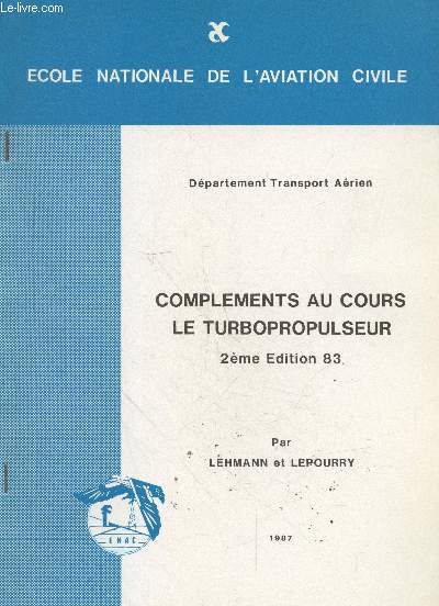 Complments au cours - Le Turbopropulseur (Dpartement Transport Arien) 2me dition 83