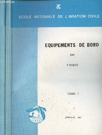 Equipements de bord Tomes 1 et 2 (en deux volumes) - (Dpartement Transport Arien) - 1re et 2me dition