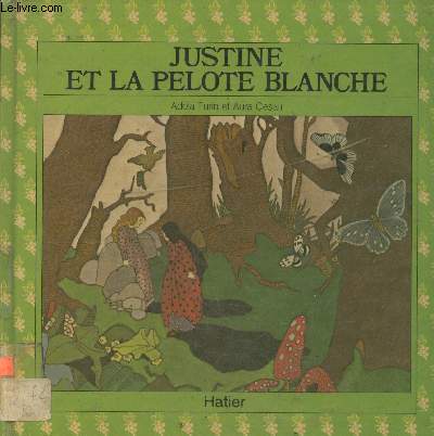 Justine et la pelote blanche (Collection 