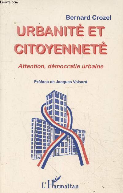 Urbanit et citonnet : Attention, dmocratie urbaine