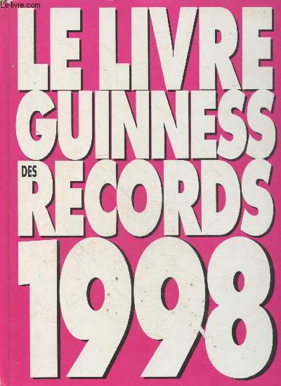 Le livre Guiness des recods 1998