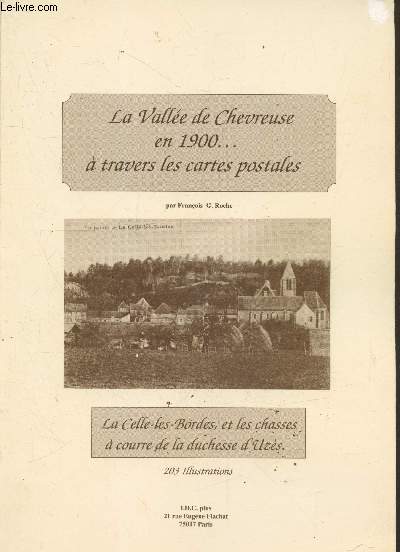 La Vallée de Chevreuse en 1900... à travers les cartes postales - La Celle-les-Bordes, et les chasse à courre de la duchesse d'Uzès