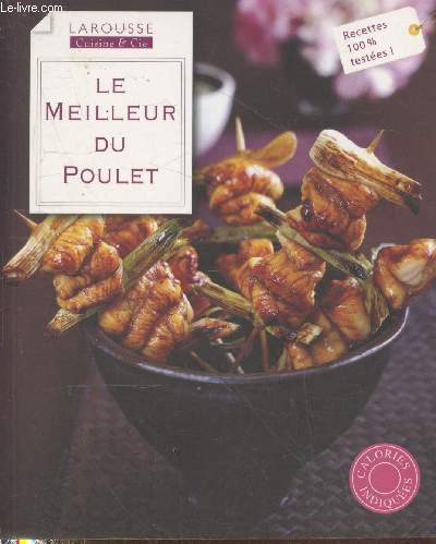 Le meilleur du poulet (Calories indiques) - Collection 