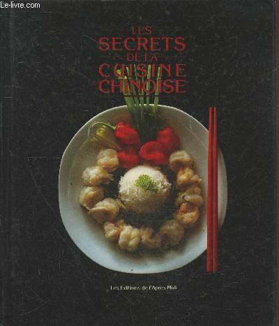 Les secrets de la cuisine chinoise