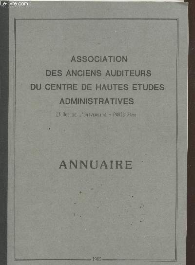 Annuaire 1986 : Association des Anciens auditeurs du centre de Hautes tudes administratives
