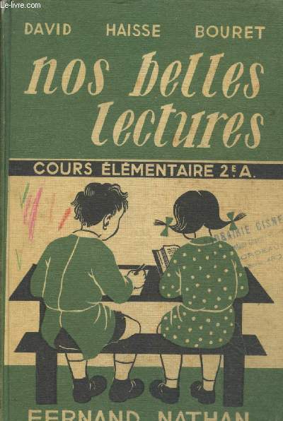 Nos belles lecture - Cours lmentaire 2e anne - Classe de neuvime