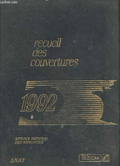 Recueil des couvertures 1992 - Service national des annuaires