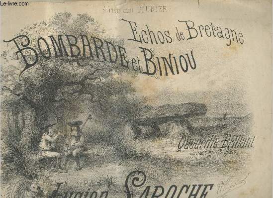 Echos de Bretagne : Bombarde et Binioui - Les gars de Lcmin - Potred Locmin. Quadrille brillant sur des airs bretons