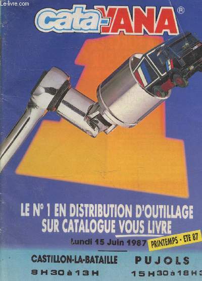 Cata-Vana - Le n1 en distribution d'outillage sur catalogue vous livre printemps-t 1987