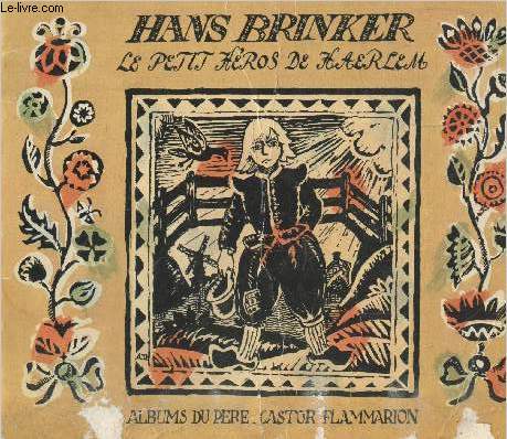 Hans Brinker le petit hros de Haerlem (Collection 