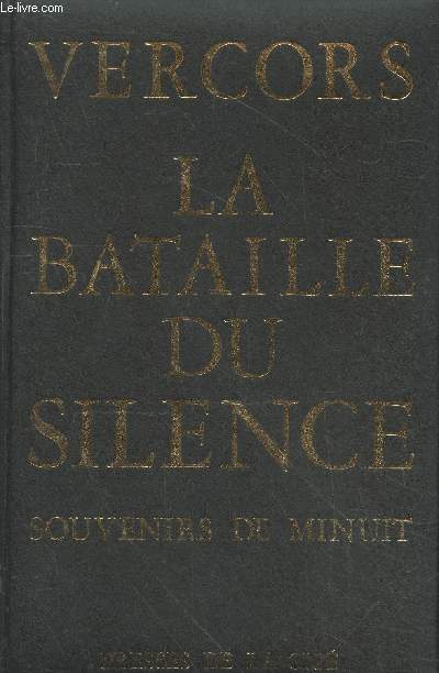 La bataille du silence - Souvenirs de minuit